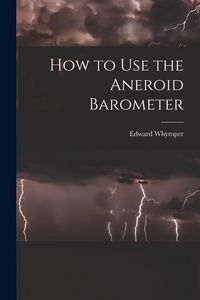 Produktbild: How to Use the Aneroid Barometer
