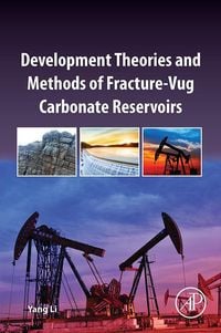 Produktbild: Development Theories and Methods of Fracture-Vug Carbonate Reservoirs