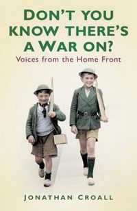 Produktbild: Croall, J: Don't You Know There's a War On?