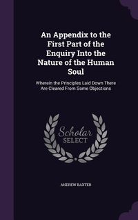 Produktbild: An Appendix to the First Part of the Enquiry Into the Nature of the Human Soul