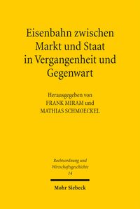 Produktbild: Eisenbahn zwischen Markt und Staat in Vergangenheit und Gegenwart