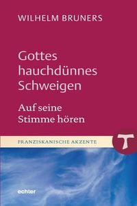 Produktbild: Gottes hauchd&uuml;nnes Schweigen