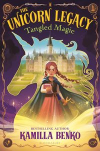 Produktbild: The Unicorn Legacy Tangled Magic