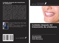 Produktbild: Cuidados despu&eacute;s del tratamiento de ortodoncia