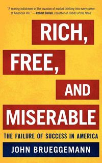 Produktbild: Rich, Free, and Miserable
