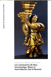 Produktbild: Les sanctuaires de Nax, Vernami&egrave;ge, Mase et Saint-Martin