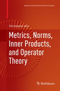 Produktbild: Metrics, Norms, Inner Products, and Operator Theory