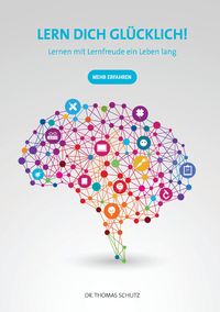 Produktbild: Lern Dich gl&uuml;cklich!