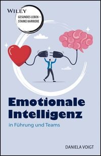 Produktbild: Emotionale Intelligenz - in F&uuml;hrung und Teams
