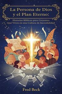 Produktbild: La Persona de Dios y el Plan Eterno