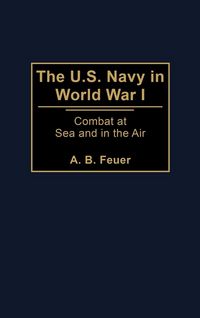 Produktbild: The U.S. Navy in World War I