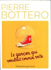 Produktbild: Le gar&ccedil;on qui voulait courir vite