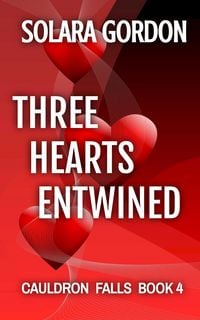 Produktbild: Three Hearts Entwined (Cauldron Falls, #4)