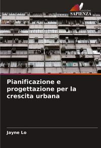 Produktbild: Pianificazione e progettazione per la crescita urbana