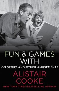 Produktbild: Fun & Games with Alistair Cooke