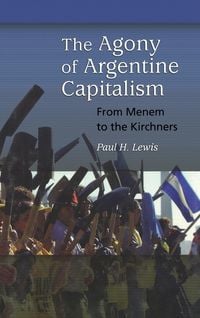 Produktbild: The Agony of Argentine Capitalism