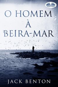 Produktbild: O Homem &Agrave; Beira-Mar