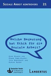 Produktbild: Welche Bedeutung hat Ethik f&uuml;r die Soziale Arbeit
