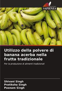 Produktbild: Utilizzo della polvere di banana acerba nella frutta tradizionale