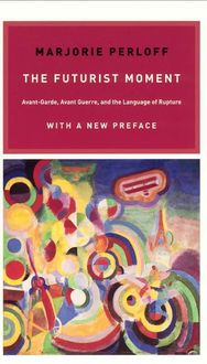 Produktbild: Perloff, M: The Futurist Moment