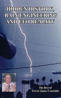 Produktbild: Hidden History, Rain Engineering and UFO Reality
