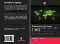 Produktbild: Impactos econ&oacute;micos da guerra comercial entre os EUA e a China