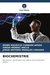 Bild vom Artikel Biochemistrie vom Autor Renee Mauricio Condori Apaza