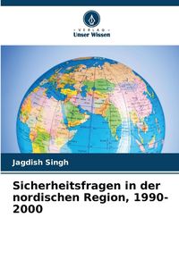 Produktbild: Sicherheitsfragen in der nordischen Region, 1990-2000