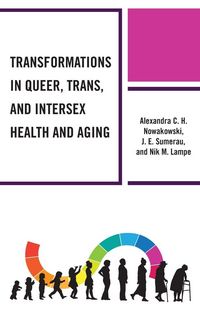 Produktbild: Transformations in Queer, Trans, and Intersex Health and Aging