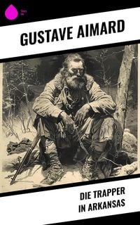 Produktbild: Die Trapper in Arkansas