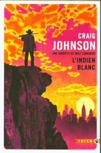 Produktbild: L'Indien blanc : une enqu&ecirc;te de Walt Longmire