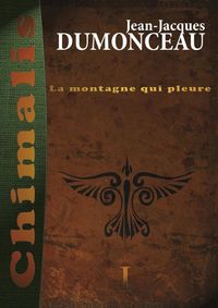 Produktbild: Chimalis t01 la montagne qui pleure