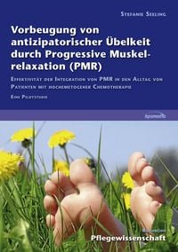 Produktbild: Vorbeugung von antizipatorischer &Uuml;belkeit durch Progressive Muskelrelaxation (PMR)