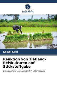 Produktbild: Reaktion von Tiefland-Reiskulturen auf Stickstoffgabe