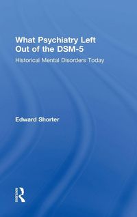 Produktbild: What Psychiatry Left Out of the DSM-5