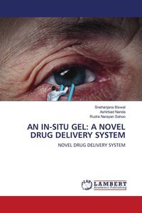 Produktbild: An in-Situ Gel: a Novel Drug Delivery System