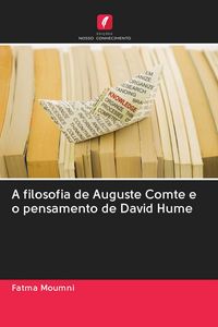 Produktbild: A filosofia de Auguste Comte e o pensamento de David Hume