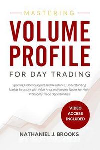 Produktbild: Mastering Volume Profile for Day Trading