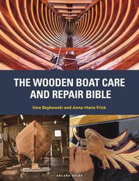 Produktbild: The Wooden Boat Care and Repair Bible