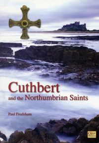 Produktbild: Cuthbert and the Northumbrian Saints