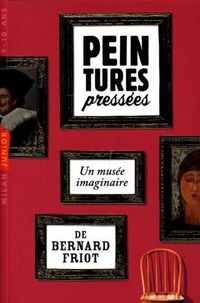 Produktbild: Peintures press&eacute;es : un mus&eacute;e imaginaire