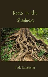 Produktbild: Roots in the Shadows