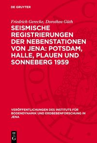 Produktbild: Seismische Registrierungen der Nebenstationen von Jena: Potsdam, Halle, Plauen und Sonneberg 1959
