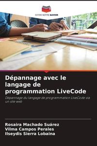 Produktbild: D&eacute;pannage avec le langage de programmation LiveCode