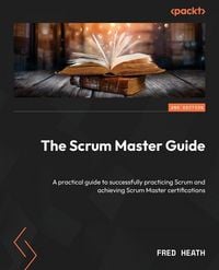Produktbild: The Scrum Master Guide - Second Edition