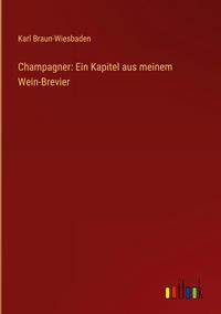 Produktbild: Champagner: Ein Kapitel aus meinem Wein-Brevier