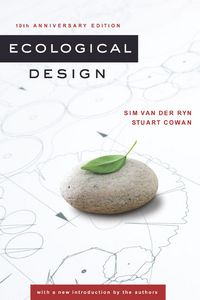Produktbild: Van der Ryn, S: Ecological Design, Tenth Anniversary Edition