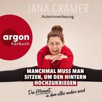 Produktbild Manchmal muss man sitzen, um den Hintern hochzukriegen