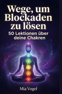 Produktbild: Wege, um Blockaden zu l&ouml;sen