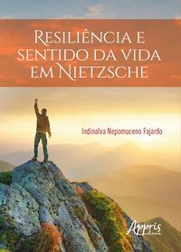 Produktbild: Resili&ecirc;ncia e Sentido da Vida em Nietzsche